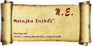 Matejka Enikő névjegykártya